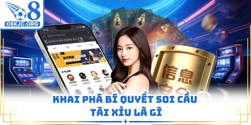Khai phá bí quyết soi cầu tài xỉu là gì